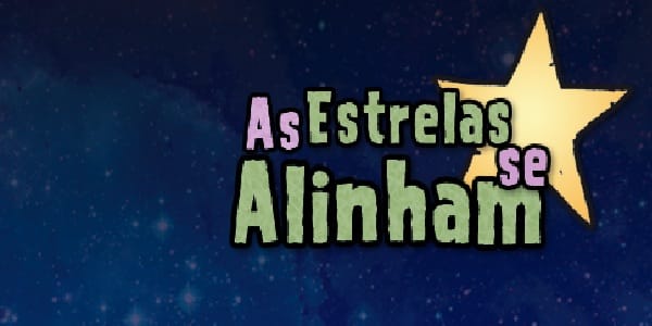 As Estrelas se Alinham: Novidades rápidas do jogo As estreslas se alinham